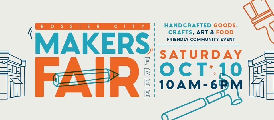 Bossier City Makers Fair 10/10/20